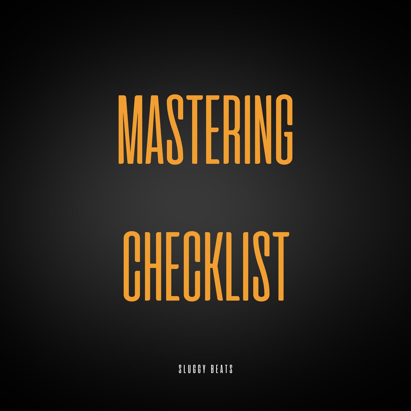 Mastering Checklist (FREE)