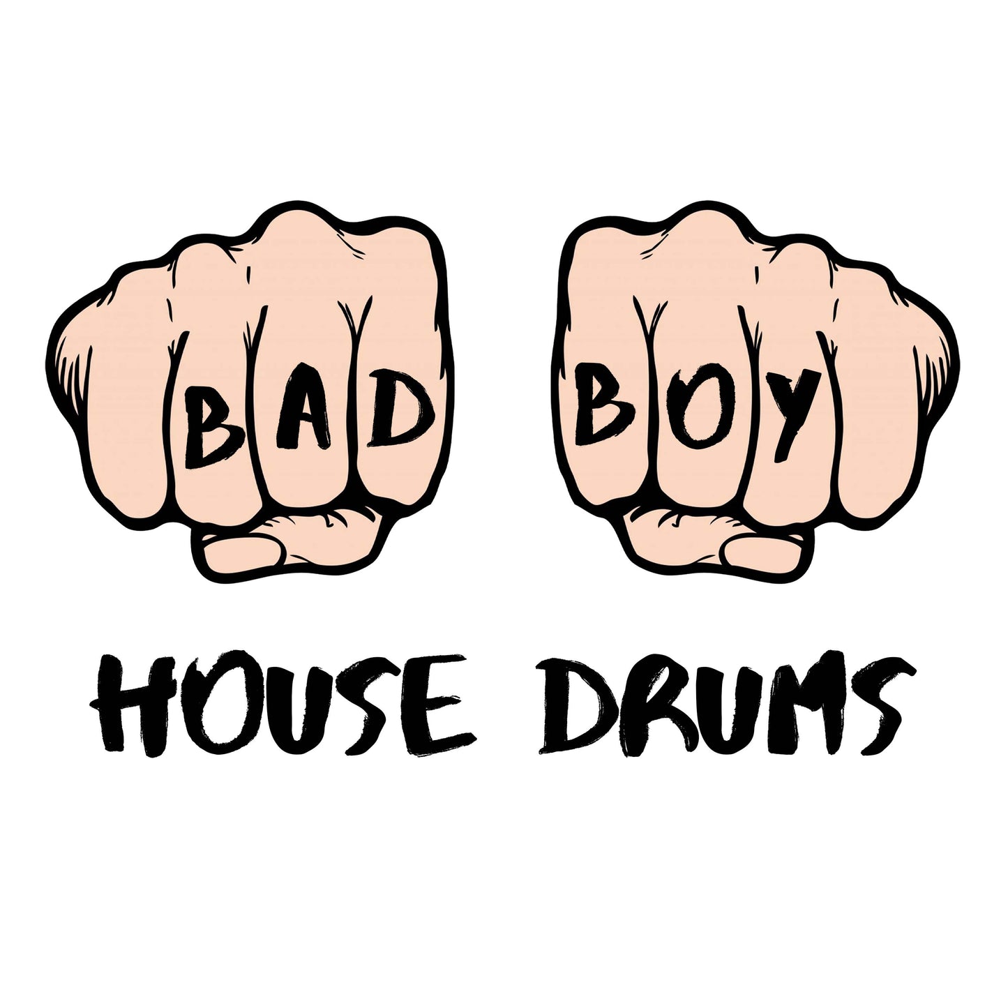 Bad Boy House Drums